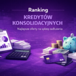 Ranking kredytów konsolidacyjnych 2026