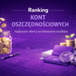 Ranking kont oszczędnościowych 2026
