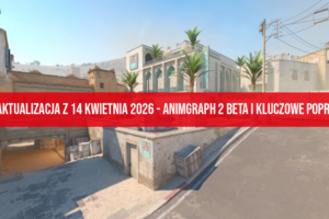 CS2 aktualizacja z 14 kwietnia 2026 - AnimGraph 2 beta i kluczowe poprawki