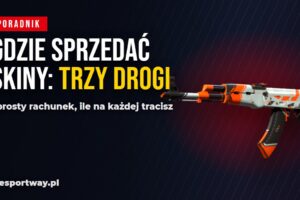 Gdzie sprzedać skiny CS2? Trzy drogi i prosty rachunek, ile tracisz