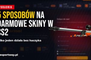 Jak zdobyć darmowe skiny w CS2? Pięć metod i tylko jedna bez haczyka