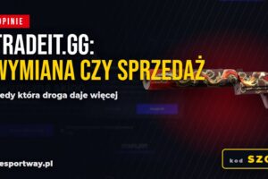 Tradeit.gg opinie: kiedy wymiana skinów bije sprzedaż, a kiedy nie