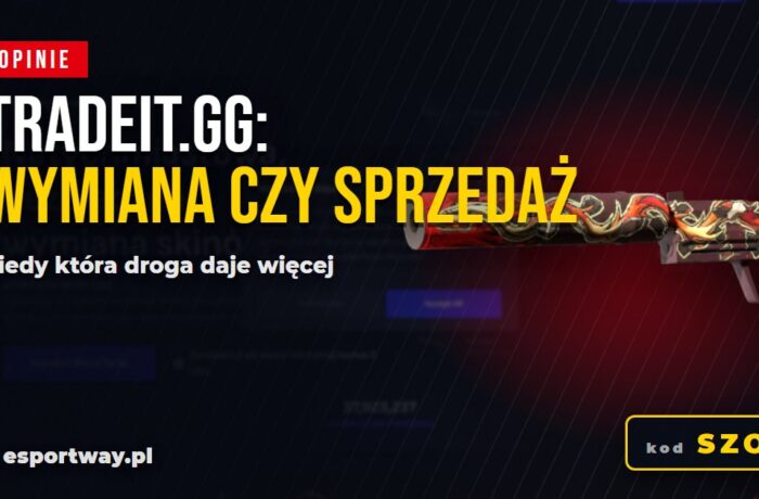Tradeit.gg opinie: kiedy wymiana skinów bije sprzedaż, a kiedy nie
