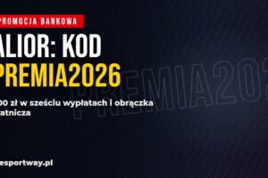Kod PREMIA2026 w Alior Banku: 800 zł i obrączka płatnicza za Alior Konto Plus