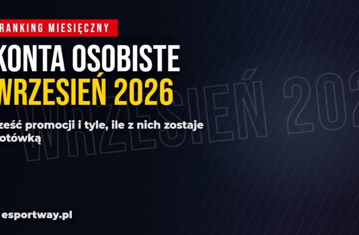 Ranking kont osobistych z premią: wrzesień 2026. Ile realnie wpada na konto