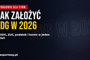 Jak założyć JDG w 2026: CEIDG, ZUS, podatek i konto firmowe krok po kroku